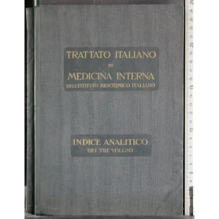 Trattato italiano di medicina interna. Indice analitico