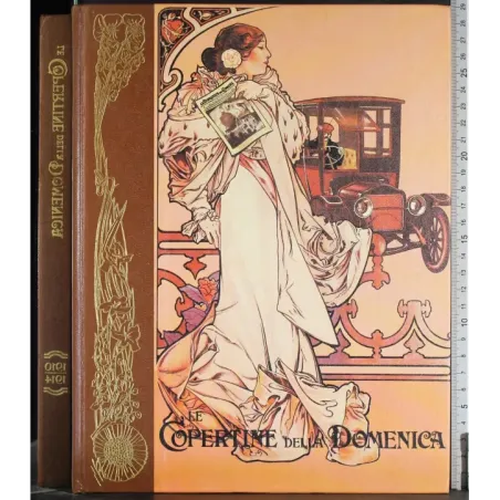 Le copertine della domenica. 1910-1914
