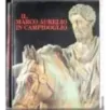 Il Marco Aurelio in Campidoglio