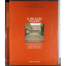 Italia Meravigliosa. Il Palazzo Italiano
