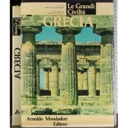 Le grandi civiltà. Grecia