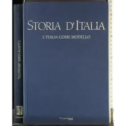 Storia d'Italia Vol 5. L'Italia come modello