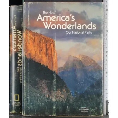 The New America's Wonderlands. Our National Parks