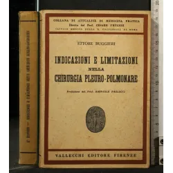 INDICAZIONI E LIMITAZIONI NELLA CHIRURGIA PLEURO-POLMONARE