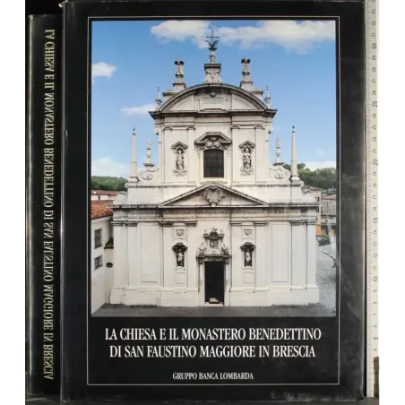 Chiesa e monastero benedettino di San Faustino Brescia