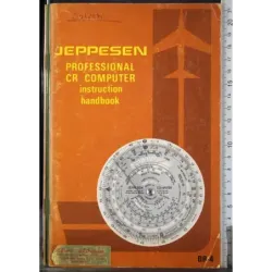 Jeppesen Professional CR Computer. Instruction handbook
