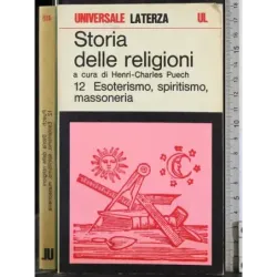 Storia delle religioni 12. Esoterismo, spiritismo, massoneria
