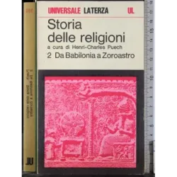 Storia delle religioni 2. Da Babilonia a Zoroastro