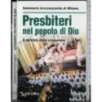 Presbiteri nel popolo di Dio. Seminario di Venegono