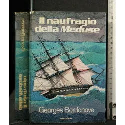 IL NAUFRAGIO DELLA MEDUSE