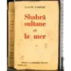Shahra sultane et la mer