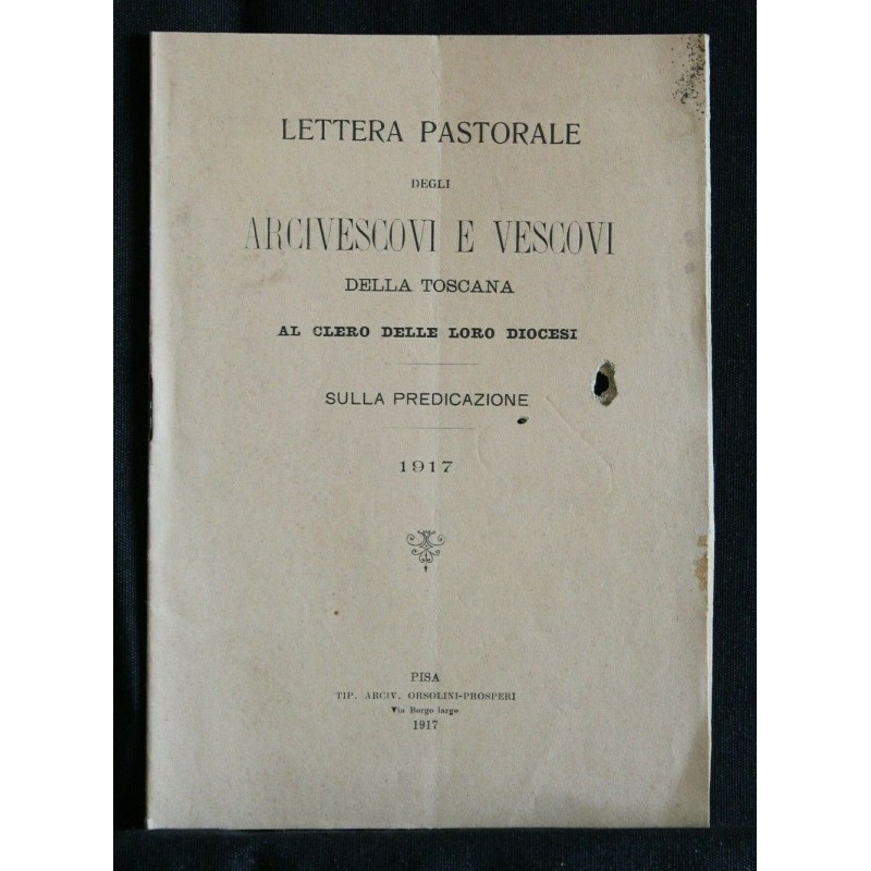 PASTORALE DEGLI ARCIVESCOVI E VESCOVI DELLA TOSCANA AL CLERO