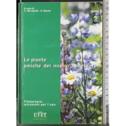 Le piante amiche del nostro benessere
