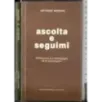 Ascolta e seguimi