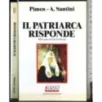 Il Patriarca risponde