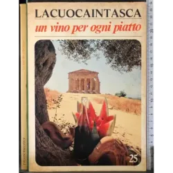 Lacuocaintasca. Un vino per ogni piatto