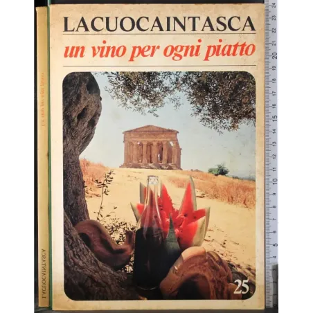 Lacuocaintasca. Un vino per ogni piatto