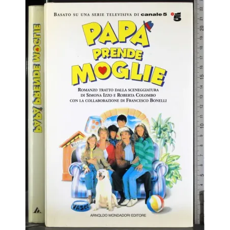 Papà prende moglie
