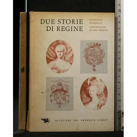 DUE STORIE DI REGINE CAPRICCIO SPAGNOLO CONFESSIONE DI UNA