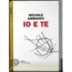 Io e te