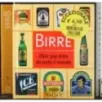 Birre. Oltre 300 birre da tutto il Mondo