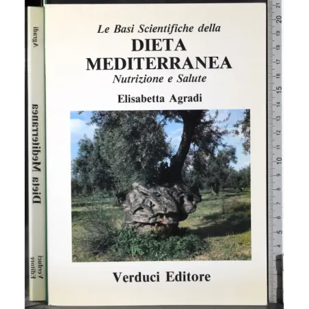 Dieta mediterranea. Nutrizione e salute