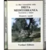 Dieta mediterranea. Nutrizione e salute