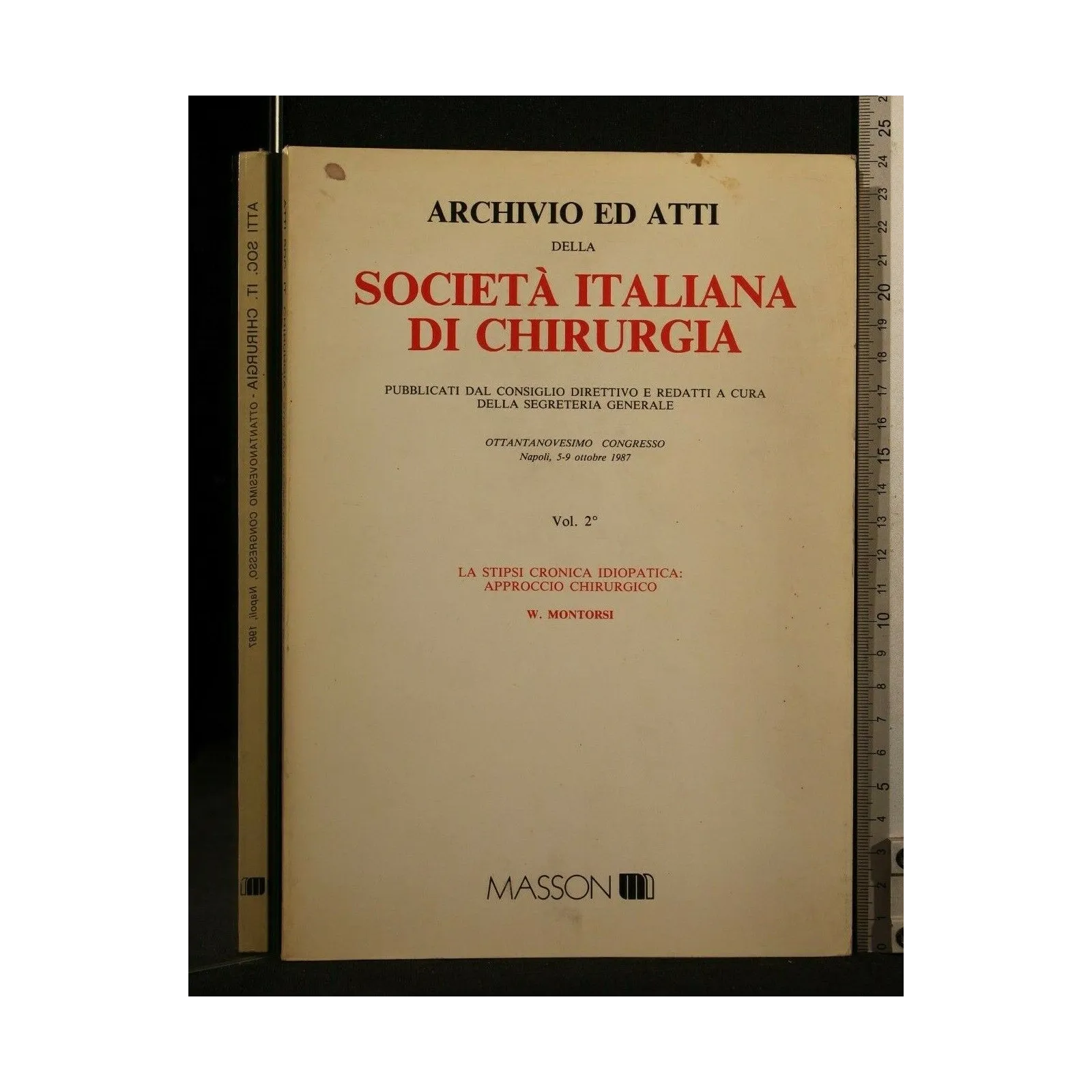 ARCHIVIO ED ATTI DELLA SOCIETA' ITALIANA DI CHIRUGIA LA STIPSI