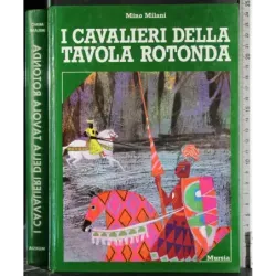 I Cavalieri della Tavola Rotonda