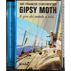 Gipsy Moth. Il giro del mondo a vela