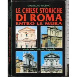 Le chiese storiche di Roma entro le mura