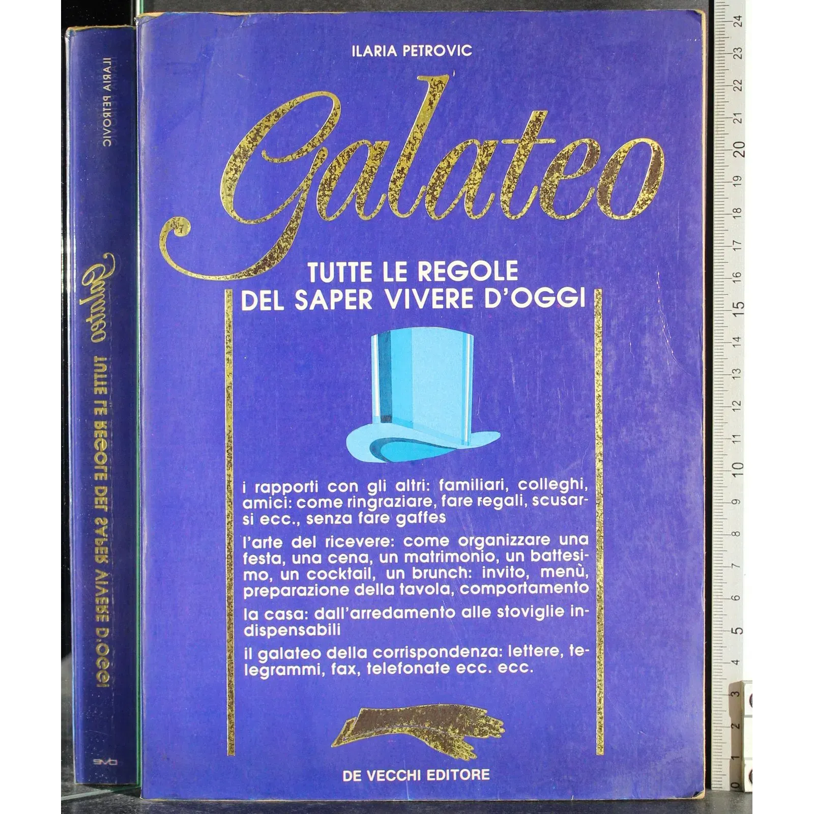 Galateo. Tutte le regole del saper vivere d'oggi
