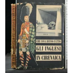 CHE COSA HANNO FATTO GLI INGLESI IN CIRENAICA