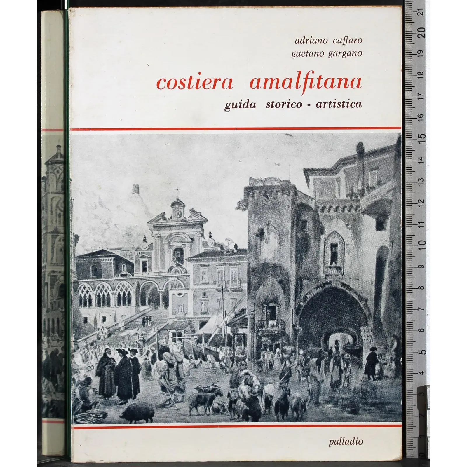 Costiera amalfitana. Guida storico-artistica