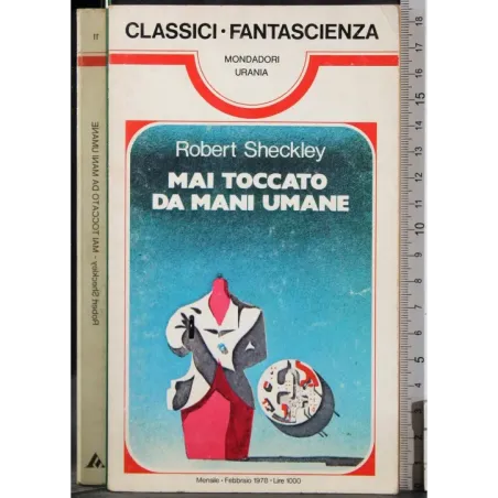 Mai toccato da mani umane