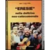 "Eresie" nella dottrina neo-catecumenale