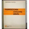 Parrocchia comunità adulta