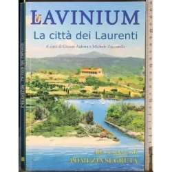 Lavinium. La città dei Laurenti