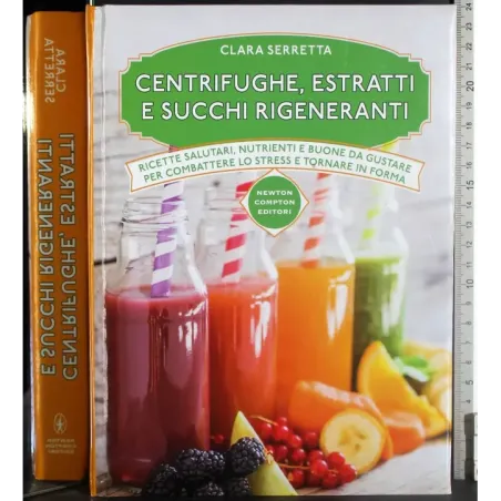 Centrifughe estratti e succhi rigeneranti