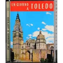 Un giorno a toledo