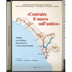 Costruire il nuovo sull'antico