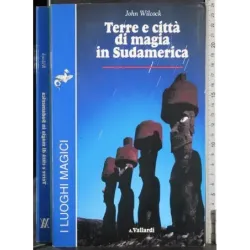 Terre e città di magia in Sudamerica