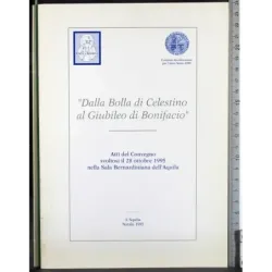 Dalla Bolla di Celestino al Giubileo di Bonifacio