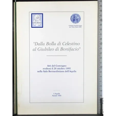 Dalla Bolla di Celestino al Giubileo di Bonifacio