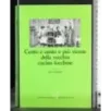 Cento e cento e più ricette della vecchia cucina lucchese