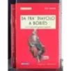 Da Fra diavolo a Borjes