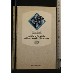 ANCHE LE FORMICHE NEL LORO PICCOLO S'INCAZZANO