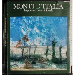 Monti d'Italia. L'appendice meridionale