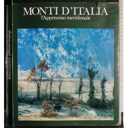 Monti d'Italia. L'appendice meridionale
