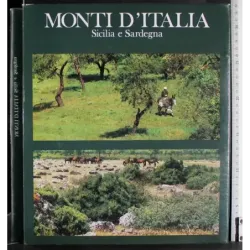 Monti d'Italia. Sicilia e Sardegna